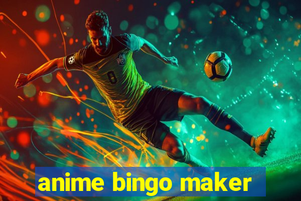 anime bingo maker